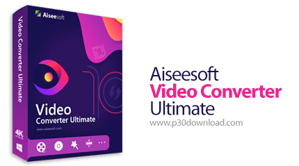 Aiseesoft Video Converter Ultimate Crack